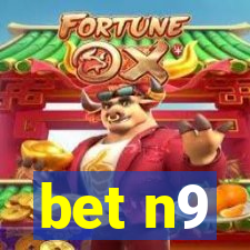 bet n9